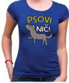 Vtipné tričko - Psovi nič!