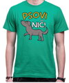 Vtipné tričko - Psovi nič!