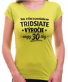 Narodeninové tričko - 60tka = Pamiatka na tridsiate výročie mojej 30tky
