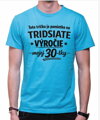 Narodeninové tričko - 60tka = Pamiatka na tridsiate výročie mojej 30tky