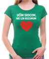 Tričko pre učiteľov/učiteľky - Učím srdcom...