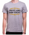 Tričko - Preto, lebo som vzácna/vzácny