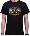 Tričko - Preto, lebo som vzácna/vzácny