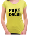 Vtipné tričko - FURT DAČO! (bolt)