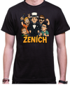 Tričká Ženích a Ženíchov gang (cena za 1ks)