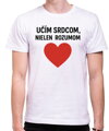 Tričko pre učiteľov/učiteľky - Učím srdcom...