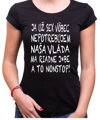 Tričko Nepotrebujem sex! Vláda ma j*be nonstop!