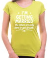 Tričko I'M GETTING MARRIED
