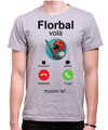 Tričko - Florbal volá, musím ísť...