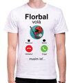 Tričko - Florbal volá, musím ísť...