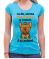Tričko so psíkom - Sú dni, keď ma dokáže nasrať aj vzduch!