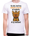 Tričko so psíkom - Sú dni, keď ma dokáže nasrať aj vzduch!