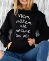 Mikina - Viem, môžem, ale nechce sa mi!