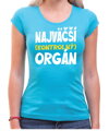 Vtipné tričko - Najväčší kontrolný orgán