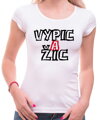 Tričko - VYPIC A ŽIC