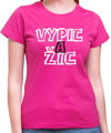 Tričko - VYPIC A ŽIC