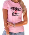 Tričko - VYPIC A ŽIC