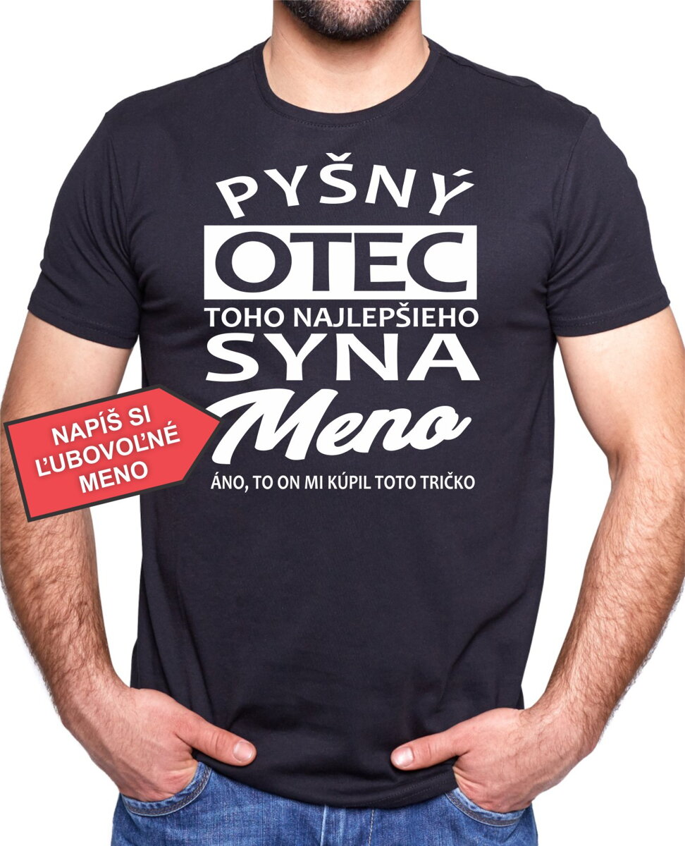 Tricko Pysny Otec Toho Najlepsieho Syna ǀ Fajntricko Sk