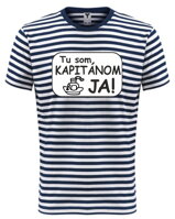 Originálne tričko pre kapitána/námorníka z kolekcie povolanie a hobby ako darček-Tričko UNISEX - Tu som kapitánom JA!