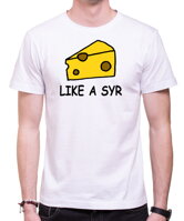 Vtipné a originální triko na motiv MEME Like a Sir-Tričko - Like a SYR