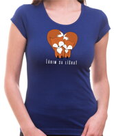 Originálne kvalitné tričko z kolekcie láska, pre rodinu a najbližších ako darček k sviatku -Tričko - Ľúbim sa líškať