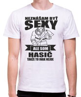 Narodeninový originálny pánsky darček pre každého hasiča-Pánske vtipné tričko zo serie povolania / hobby-Tričko pre hasičov Neznášam byť sexy