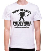 Narodeninový originálny darček pre každého poľovníka-Pánske vtipné tričko zo serie povolania / hobby -Poľovnícke tričko - Nikdy nenaser Poľovníka
