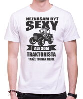 Narodeninový originálny pánsky darček pre každého traktoristu-Pánske vtipné tričko zo serie povolania / hobby-Tričko pre traktoristov - Neznášam byť sexy
