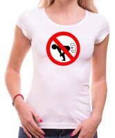 Originálne a vtipné dámske tričko pre vtipné dámy na párty -na tričko - Zákaz prdieť
