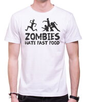 Coolové a originálne tričko na párty pre milovníkov vtipu- Tričko - Zombies hate fast food