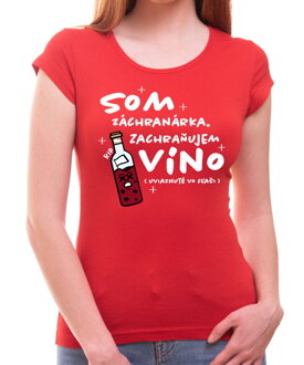 Vinárske tričko - Záchranárka