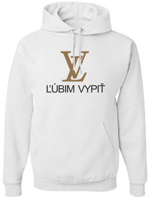 Mikina - ĽV - Ľúbim vypiť