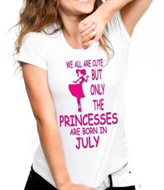 Dámske narodeninové tričko - PRINCESSES ARE BORN IN ... (zvolte mesiac)