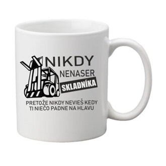 Hrnček - Nikdy nenaser Skladníka