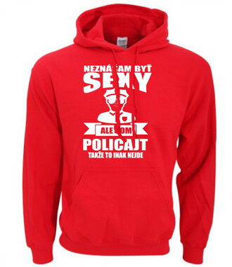 Policajná mikina - Neznášam byť sexy