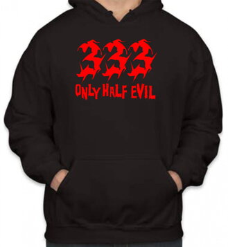 Mikina- 333 - Only half evil (polovičný diabol)
