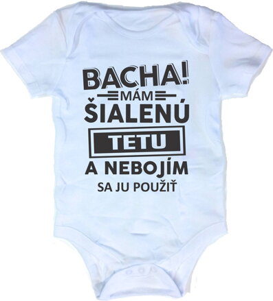 Detské body - Bacha mám šialenú Tetu!