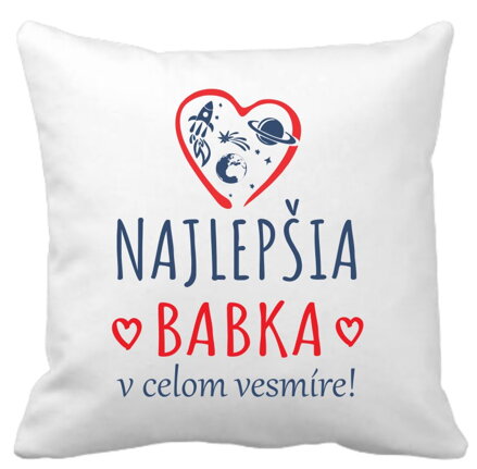 Obliečka na vankúš - Najlepšia babka vo vesmíre!