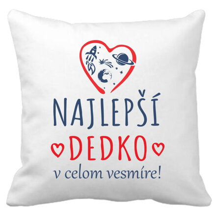 Obliečka na vankúš - Najlepší dedko vo vesmíre