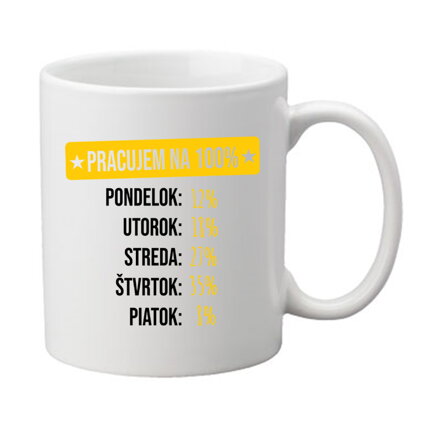 Hrnček - Pracujem na 100 %