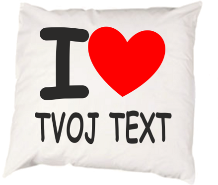 Obliečka na vankúš I love + vlastný text