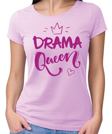 Dámske tričko - DRAMA Queen