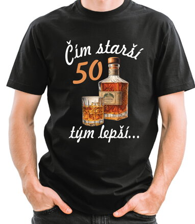 Narodeninové tričko - 50 - Čím starší, tým lepší
