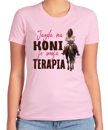 Tričko - Jazda na koni je moja terapia
