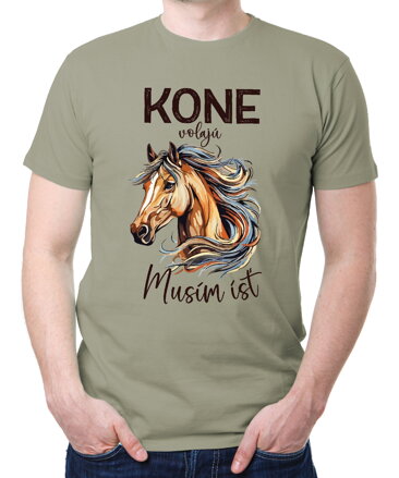 Tričko - KONE volajú, musím ísť