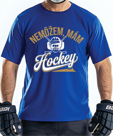 Tričko - Nemôžem, mám hockey