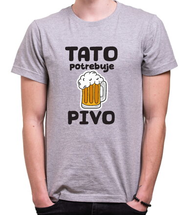 Pánske tričko -Tato potrebuje pivo