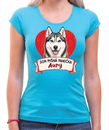 Tričko pre psíčkarky - Som pyšná panička - husky
