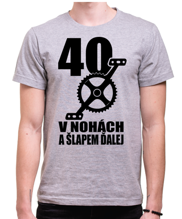 Narodeninové cyklo tričko - 40 v nohách a šlapem ďalej