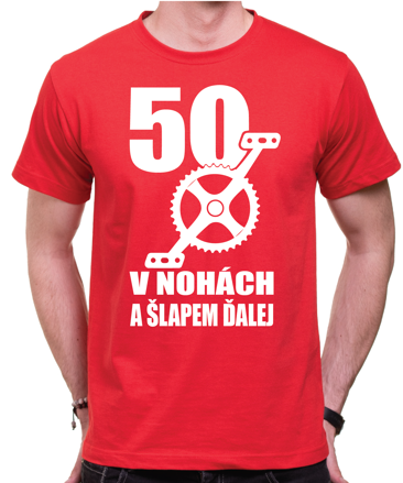 Narodeninové cyklo tričko - 50 v nohách a šlapem ďalej